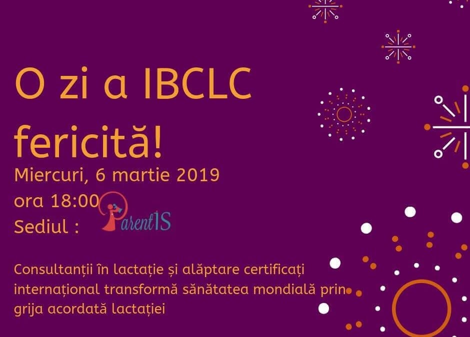 IBCLC Iași – ziua consultanței în lactație – 6 martie 2019