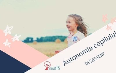 Autonomia copilului – 17 octombrie 2019